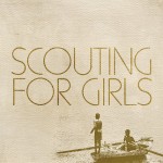 SCOUTING FOR GIRLS, GLASGOW, BARROWLAND BALLROOM, THURSDAY 4TH FEBRUARY 2027 SCOUTING FOR GIRLS, GLASGOW, BARROWLAND BALLROOM, THURSDAY 4TH FEBRUARY 2027
